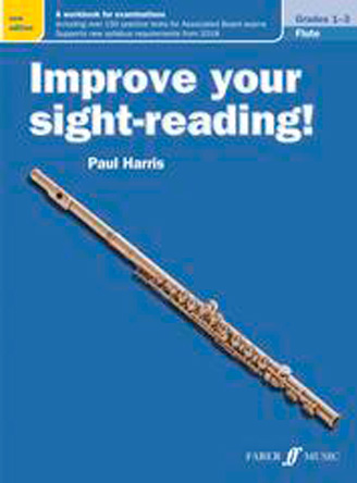 Improve your sight-reading! Flute Grades 1 - 3
