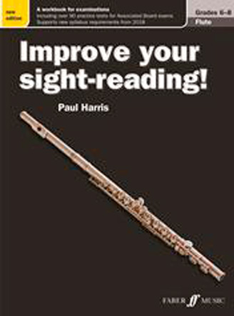 Improve your sight-reading! Flute Grades 6-8