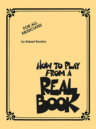 How To Play From A Real Book