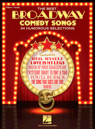 The Best Broadway Comedy Songs