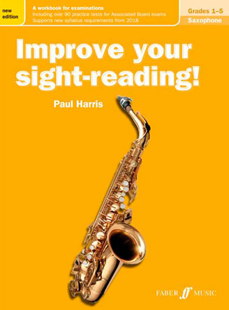 Improve your sight-reading! Saxophone Gr. 1-5