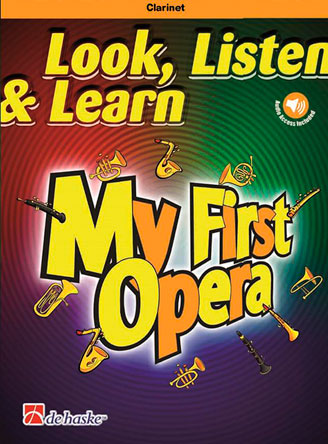 Look, Listen & Learn - My First Opera