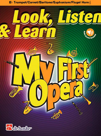Look, Listen & Learn - My First Opera