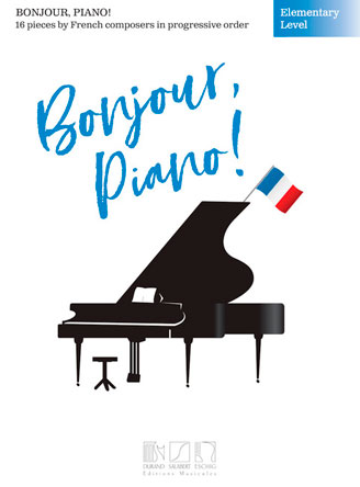 Bonjour, piano ! - English version