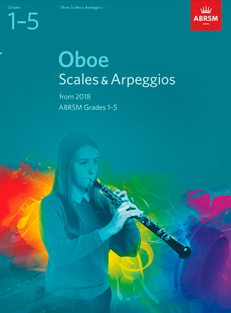 Oboe Scales and Arpeggios Grades 1-5 From 2018