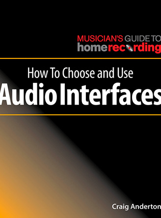 How to Choose and Use Audio Interfaces
