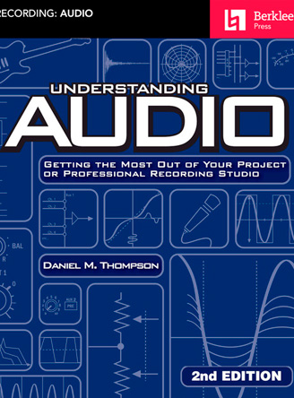 Understanding Audio - 2nd Edition