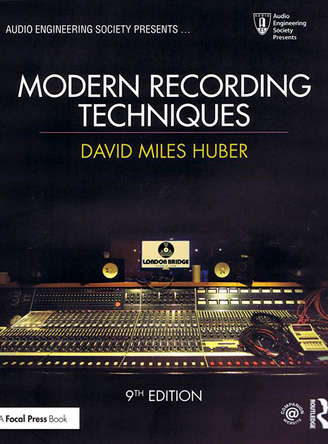 Modern Recording Techniques - 9th Ed.