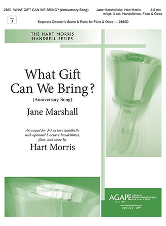 What Gift Can We Bring?