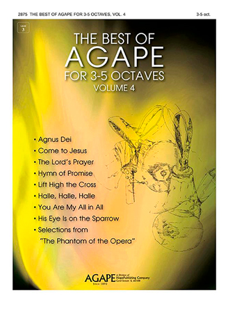 The Best of Agape for 3-5 Octaves, Vol. 4