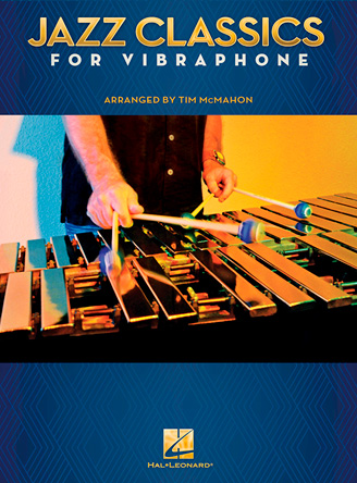 Jazz Classics for Vibraphone