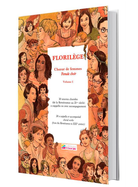Florilège choeur de femmes Volume 1