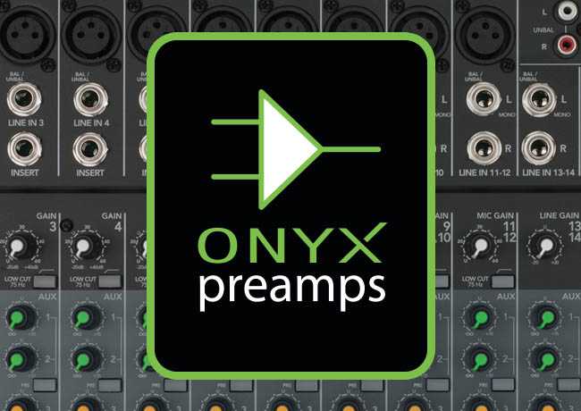 Onyx Preamps