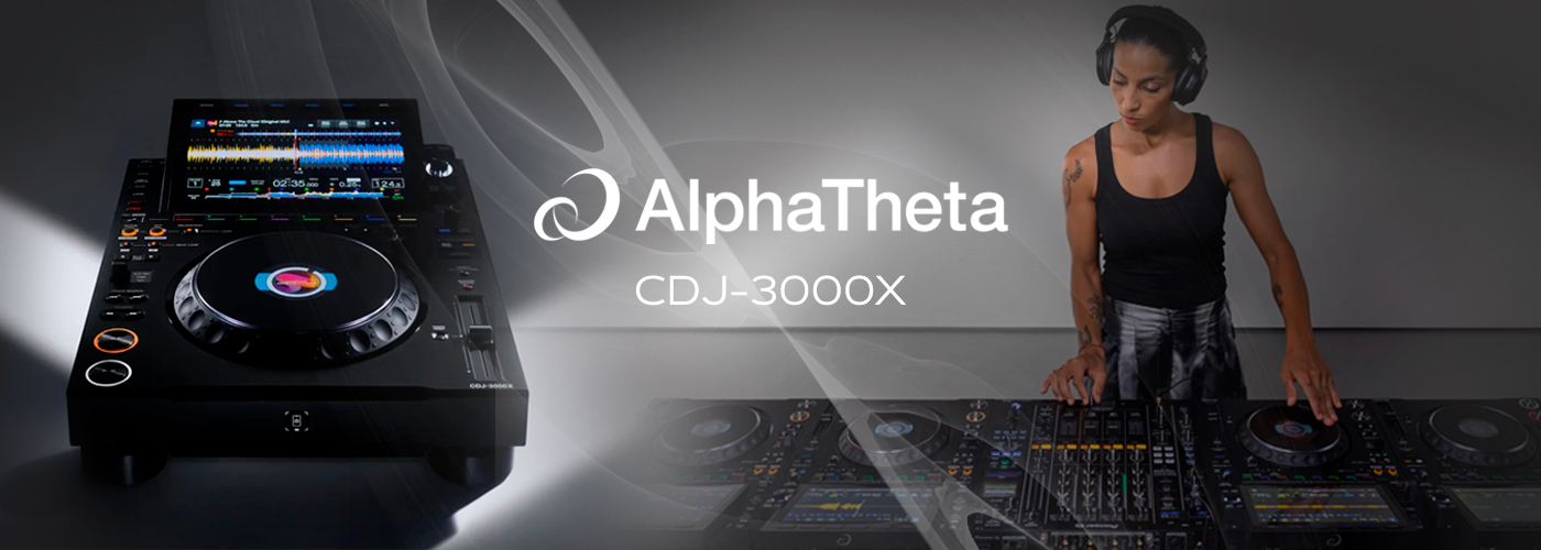 AlphaTetha - CDJ-3000X