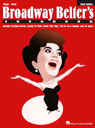 Broadway Belter's Songbook
