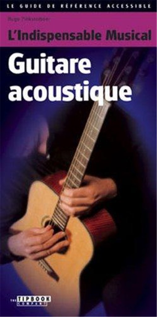L'Indispensable Musical Guitare acoustique