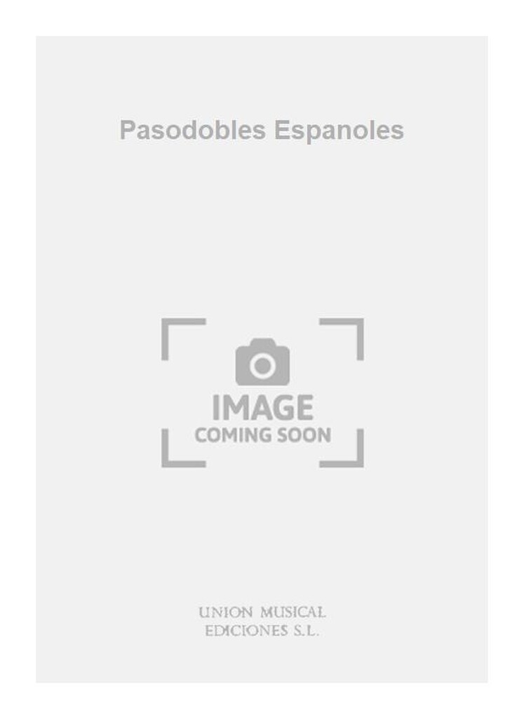 Pasodobles Espanoles