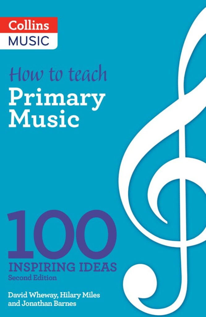 Inspiring Ideas - How to Teach Primary Music