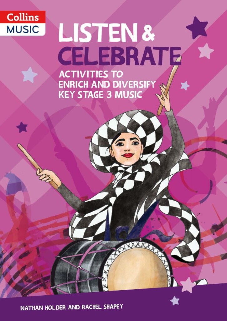 Collins Secondary Music - Listen & Celebrate