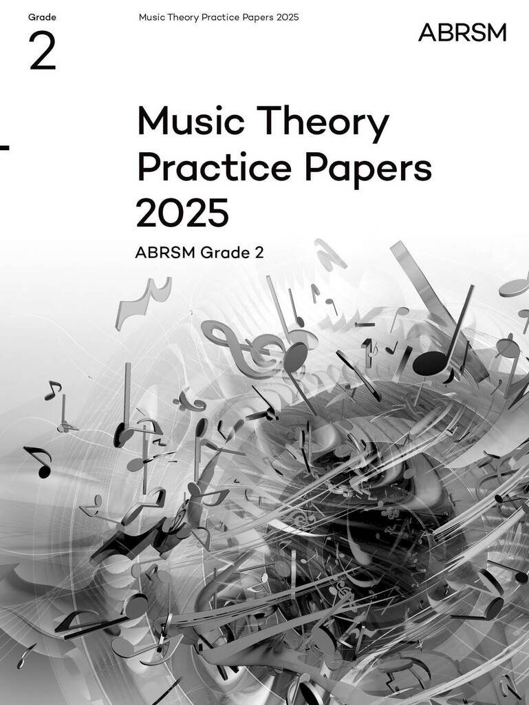 Music Theory Practice Papers 2025, Grade 2