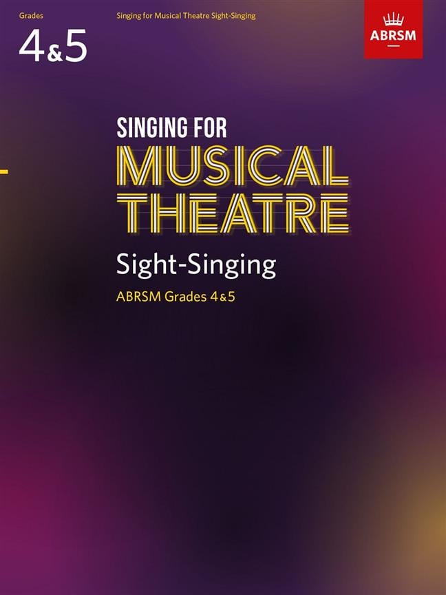 Singing for Musical Theatre Sight-Singing Gr 4 & 5