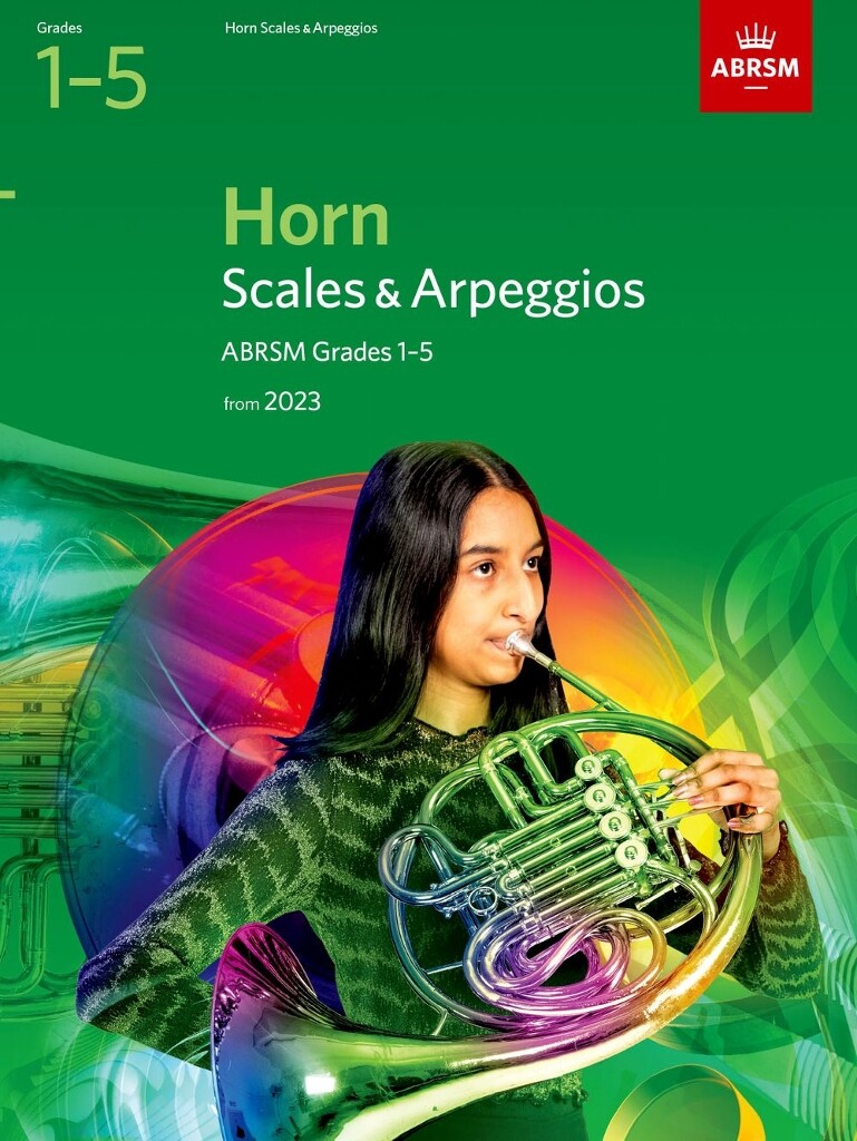Scales and Arpeggios for Horn, Grades 1-5
