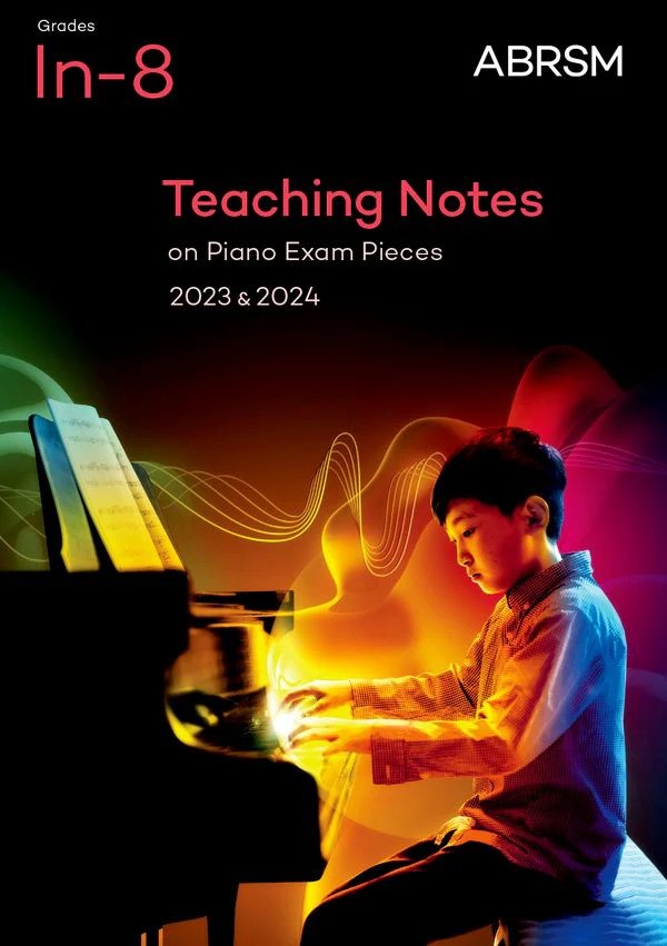 Teaching Notes on Piano Exam Pieces 2025 & 2026