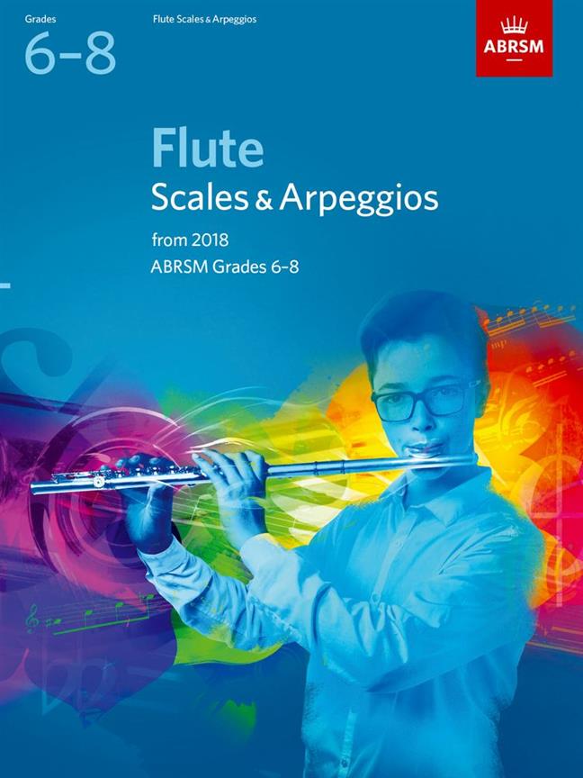 Flute Scales and Arpeggios Grades 6-8 From 2018