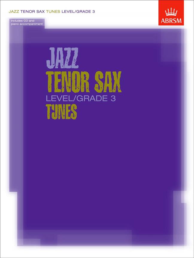 Jazz Tenor Sax Level/Grade 3 Tunes