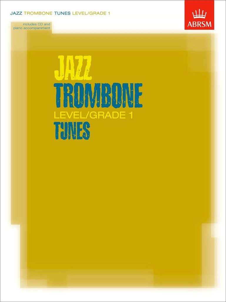 Jazz Trombone Level/Grade 1 Tunes