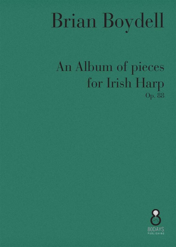An Album of Pieces for Irish Harp Op. 88