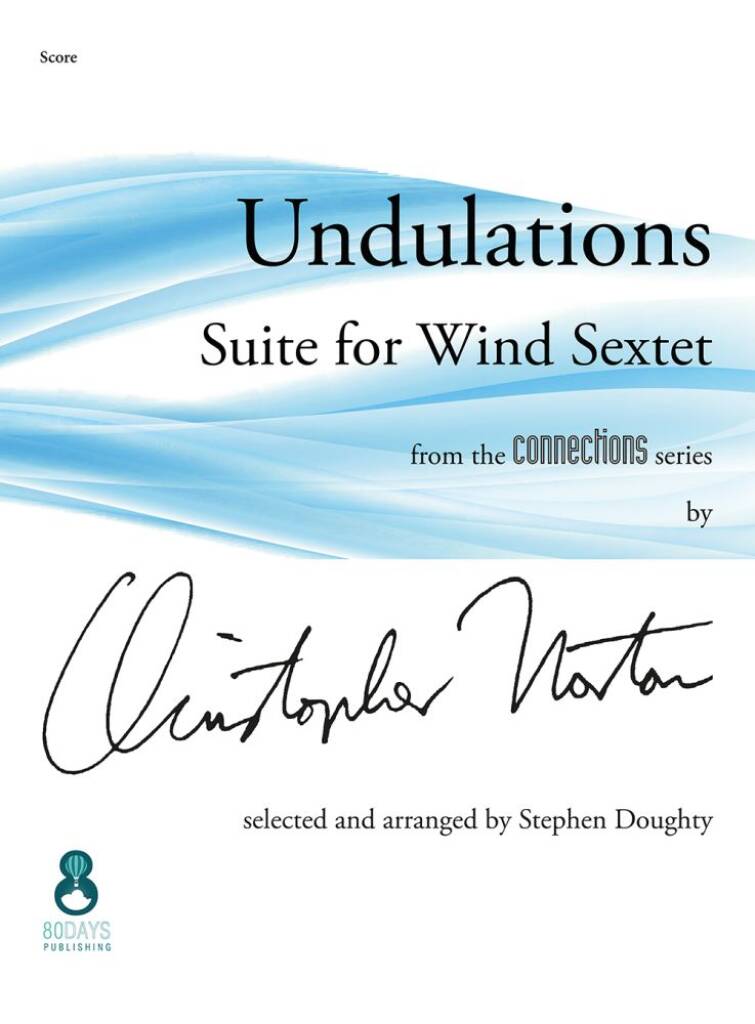 Undulations: Suite for Wind Sextet