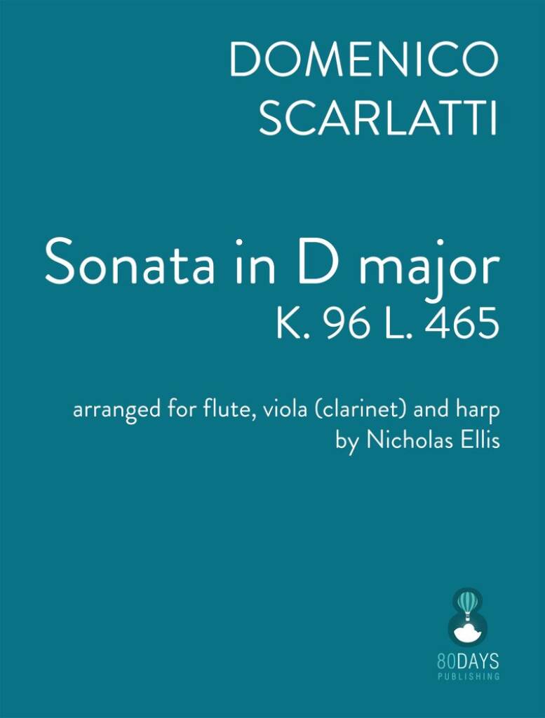 Scarlatti - Sonata in D major K96 L465