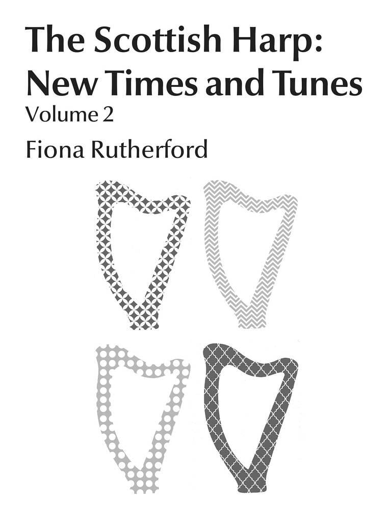 The Scottish Harp: New Times and Tunes Vol. 2