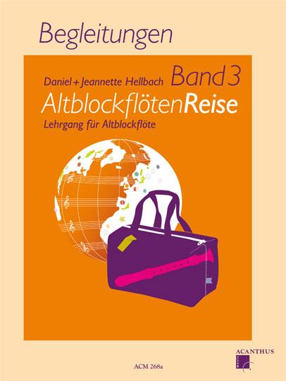AltblockflötenReise Band 3, Begleitungen