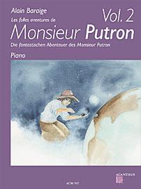 Die fantastischen Abenteuer des Monsieur 2