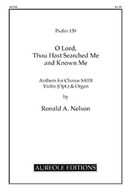O Lord, Thou Hast Searched Me and Known Me