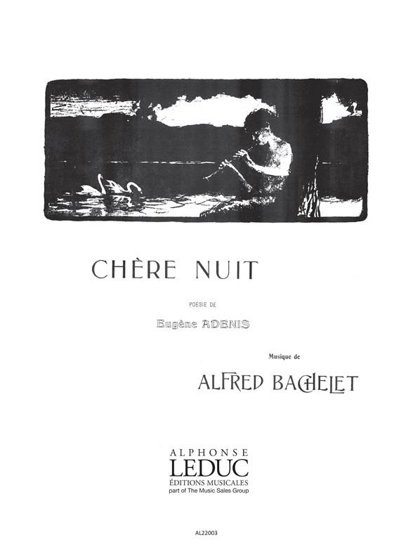 Alfred Bachelet: Chere Nuit