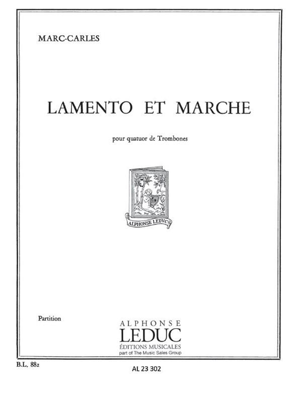 Marc Carles: Lamento et Marche