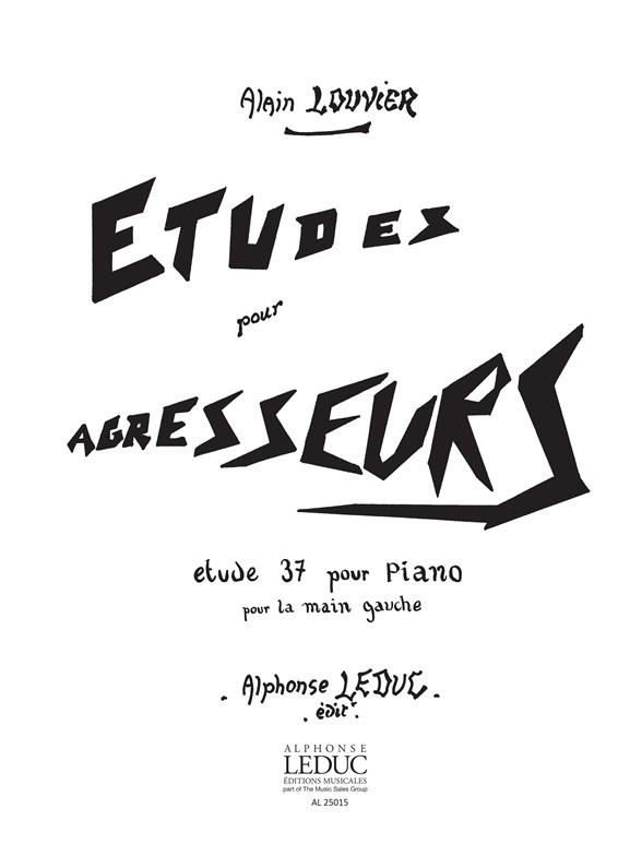 Etudes Pour Agresseurs