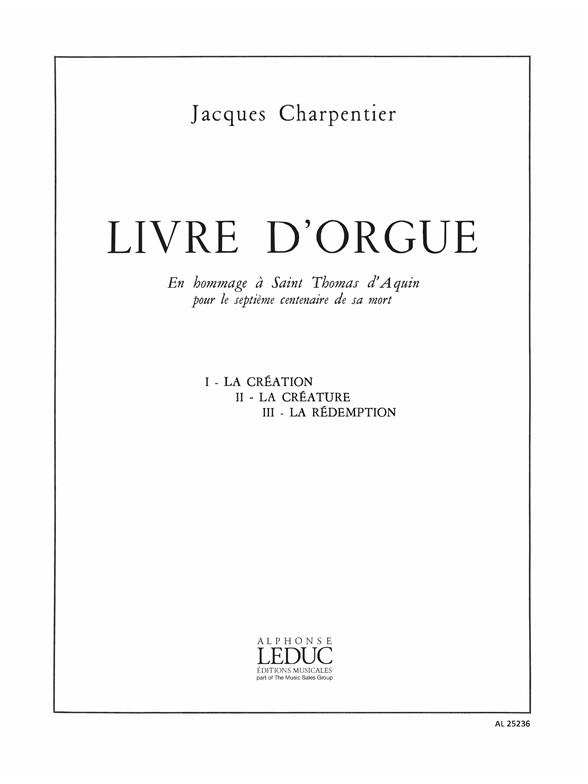 Livre d'Orgue en Hommage a Thomas dAquin