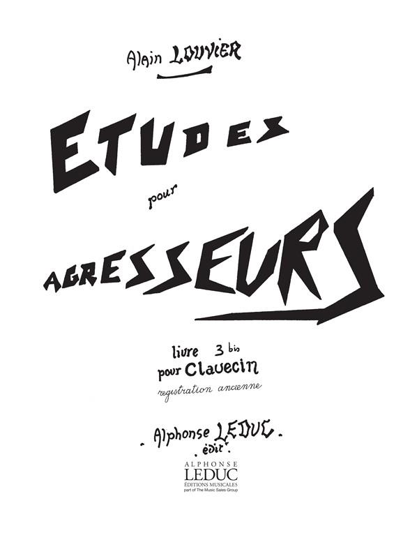 Etudes Pour Agresseurs