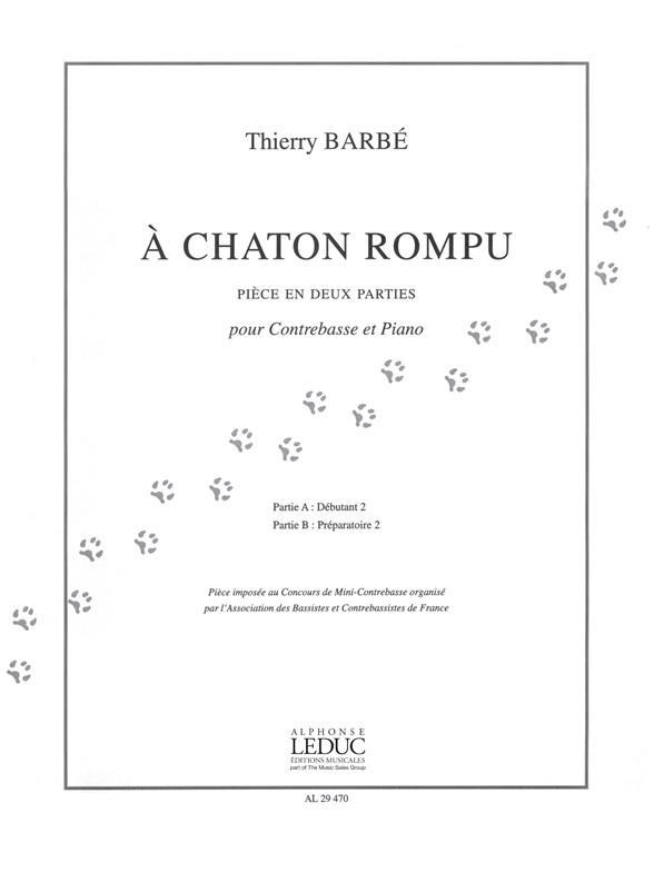 Thierry Barbe: a Chaton rompu