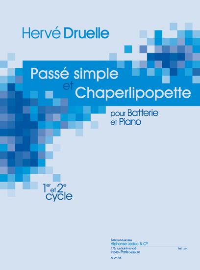 Passé simple et chaperlipopette