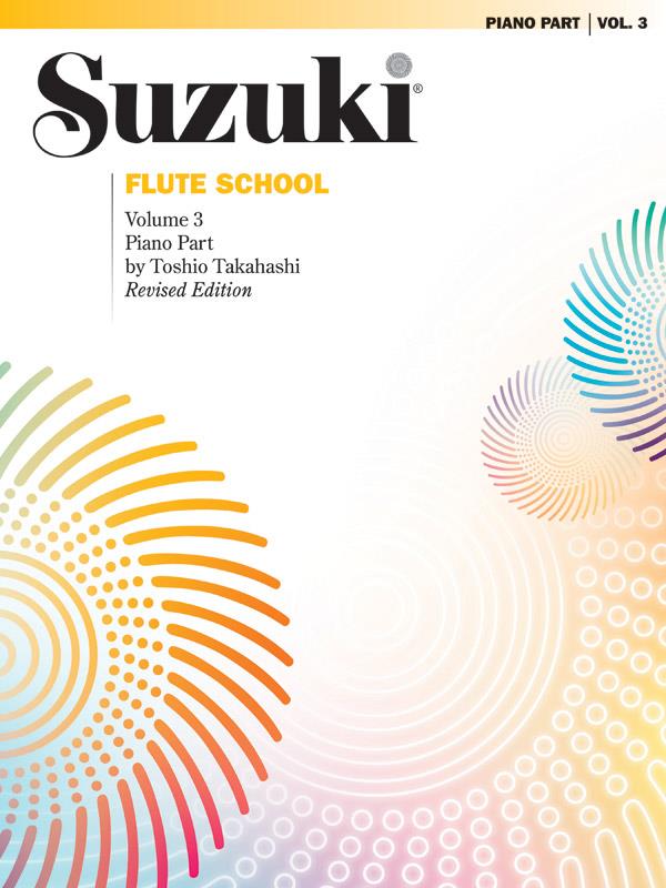 Suzuki Flute School Piano Acc., Vol. 03 (Revised)