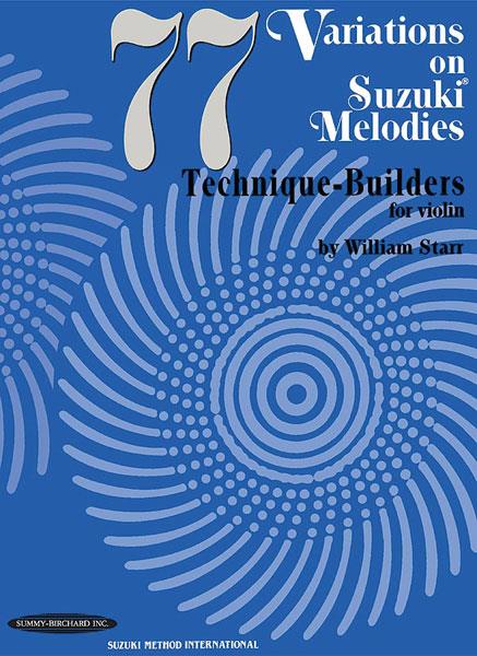 77 Variations Suzuki Melodies: Technique Builders