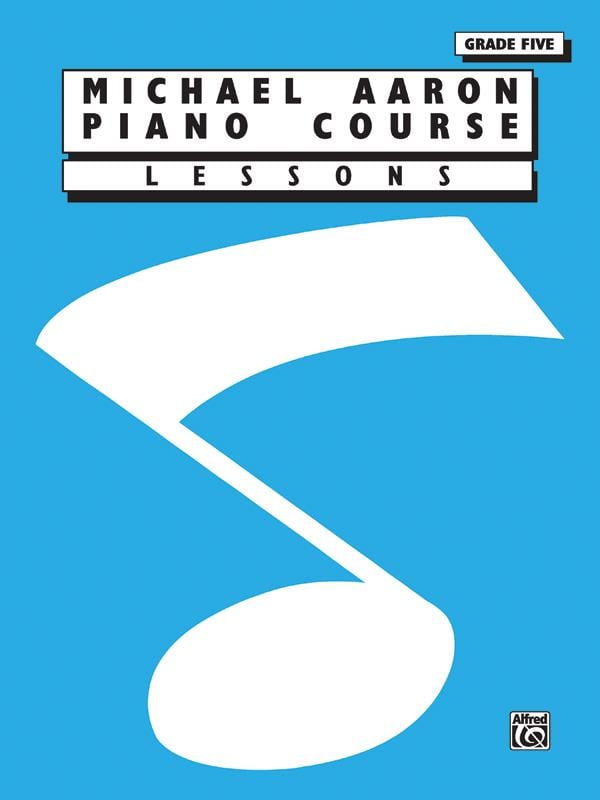 Michael Aaron Piano Course: Lessons, Grade 5