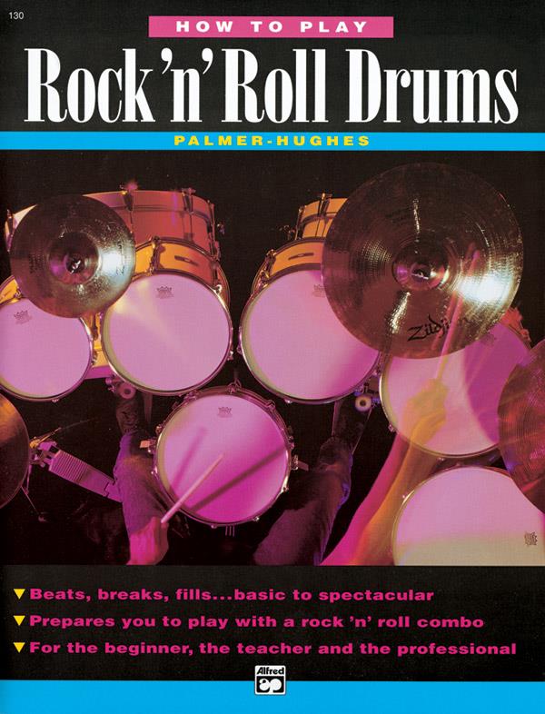 How to Play Rock 'n' Roll Drums