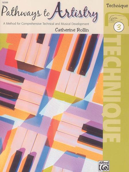 Pathways to Artistry: Technique, Book 3