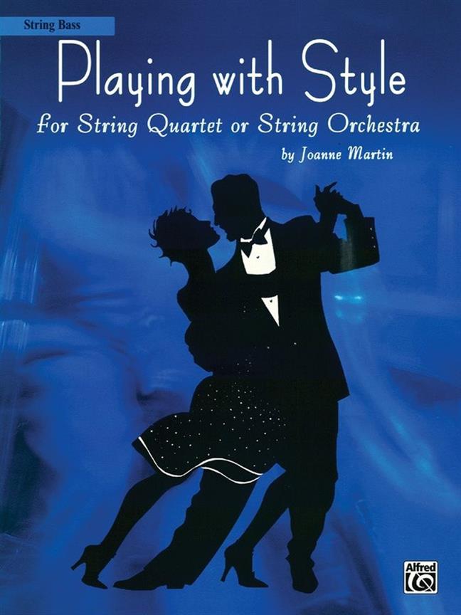 Playing with Style for String Quartet or Str Orch